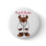 Hug A Nurse Pinback Buttons