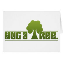 Hug a Tree Greeting Cards