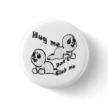 Hug, Don't Club Button