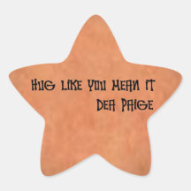 HUG LIKE YOU MEAN IT STAR STICKERS