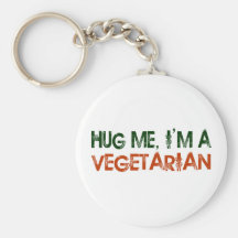 Hug Me I'M A Vegetarian Key Chain