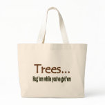 Hug Trees Bags