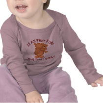Hug your Teddy Tee Shirt