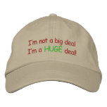 Huge Deal cap Embroidered Baseball Cap