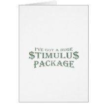 Huge Stimulus Package Greeting Card