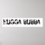 Hugga bubba poster