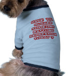 Hugged Someone Battling Depression Today? pet clothing