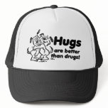Hugs or Drugs?
