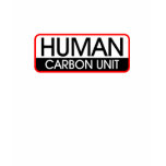 Human Carbon Unit t-shirts