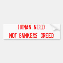 "Human Need" Bumper Sticker