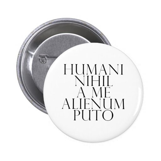 Humani nihil a me alienum puto anstecknadel