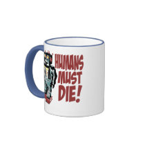 Humans Must Die Mugs