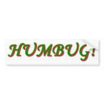 Humbug! Bumper Sticker