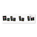 Humor phrases! Cool products Bumper Sticker