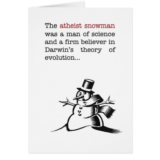 Humourous Atheist Snowman Christmas Card