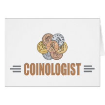 Humourous Coin Collector Greeting Card