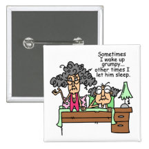 Humourous Let Grumpy Sleep Buttons