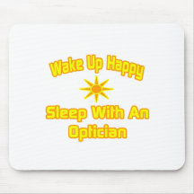 Humourous Optician Shirts and Gifts Mouse Pad
