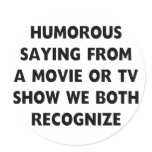 Humourous Saying stickers