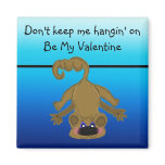 Humourous  Valentine magnets