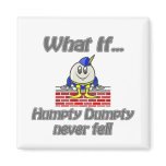 humpty dumpty never fell magnets