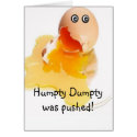 Humpty Dumpty was pushed! cards