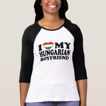 Hungarian Boyfriend T-shirts