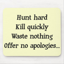 Hunt Hard Mousepad