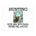 Hunting. How men with small penises feel macho. Postcards