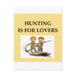 hunting is for lovers postcards
