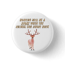 Hunting will be a sport when the animal can shoot