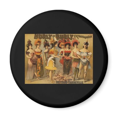 Hurly-Burly Extravaganza and Refined Vaudeville Fridge Magnets by vintage_cafe