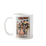 Hurly-Burly Extravaganza and Refined Vaudeville mugs