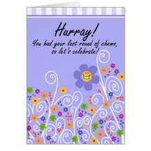 Hurray! Last Round of Chemo Greeting Card