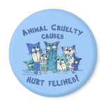 Hurt Felines Animal Cruelty magnets