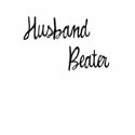 Husband Beater [Funny] t-shirts