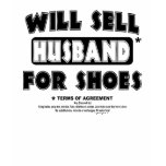 Husband for shoes t-shirts