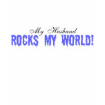 Husband Rocks t-shirts