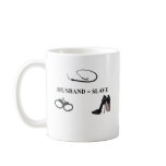 HUSBAND = SLAVE mugs