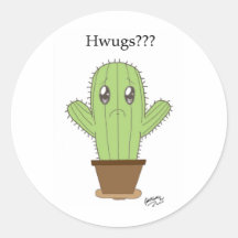 "Hwugs???" Cactus Round Sticker