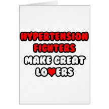 Hypertension Fighters Make Great Lovers Cards