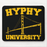 Hyphy University yay area mousepads