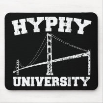 Hyphy University yay area Mouse Pad
