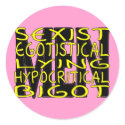 Hypocritical Bigot stickers