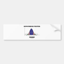 Hypothesis Tester Inside (Bell Curve Humour) Bumper Sticker