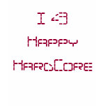 I <3 Happy HardCore t-shirts