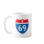 I-69 Interstate 69 Sexual Innuendo mugs