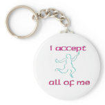I accept all of me 1 keychains