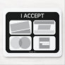I Accept Credit Cards Mouse Pad