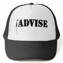 I Advise Hats